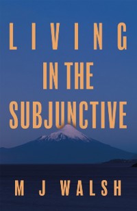 Cover Living in the Subjunctive