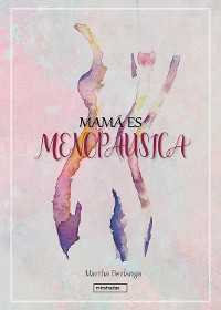 Cover Mamá es menopáusica