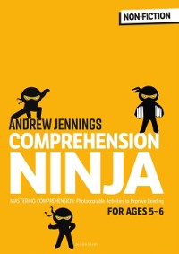 Cover Comprehension Ninja for Ages 5-6: Non-Fiction