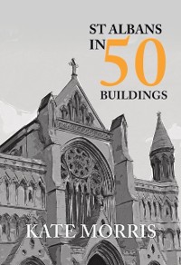 Cover St Albans in 50 Buildings