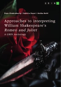 Cover Approaches to interpreting William Shakespeare’s "Romeo and Juliet". Sonnet no.116, the role of visual perception, and the death reasons