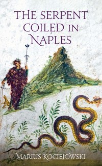 Cover Serpent Coiled in Naples