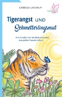 Cover Tigerangst und Schmetterlingsmut