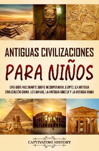 Cover Antiguas Civilizaciones para Niños