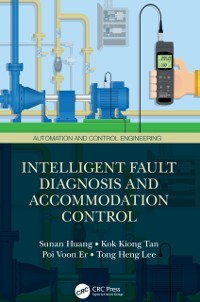 Cover Intelligent Fault Diagnosis and Accommodation Control