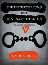 Cover Die Unterwerfung des Innenarchitekten