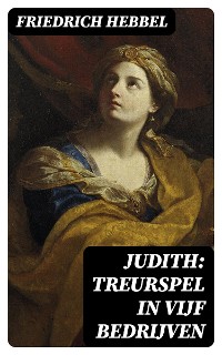 Cover Judith: treurspel in vijf bedrijven