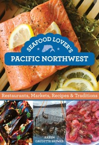 Cover Seafood Lover's Pacific Northwest