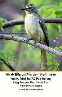 Cover Kisah Hikayat Maryam Binti Imran Ibunda Nabi Isa AS Dan Burung Yang Tercipta Dari Tanah Liat Edisi Bahasa Inggris