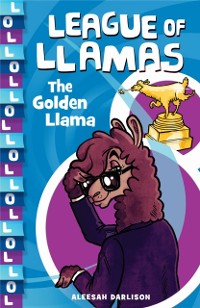 Cover League of Llamas 1: The Golden Llama