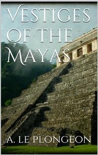 Cover Vestiges of the Mayas