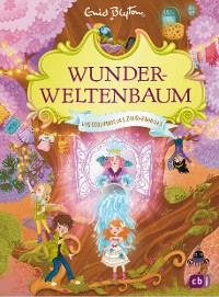 Cover Wunderweltenbaum - Das Geheimnis des Zauberwaldes