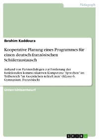 Cover Kooperative Planung eines Programmes für einen deutsch-französischen Schüleraustausch