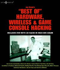 Cover Joe Grand's Best of Hardware, Wireless, and Game Console Hacking