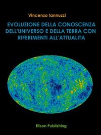 Cover Evoluzione della conoscenza dell'universo e della Terra con riferimento all'attualità
