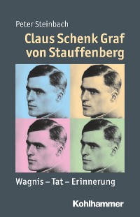 Cover Claus Schenk Graf von Stauffenberg
