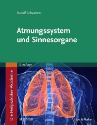 Cover Die Heilpraktiker-Akademie. Atmungssystem und Sinnesorgane