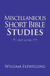 Cover Miscellaneous Short Bible Studies