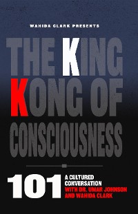 Cover The King Kong of Consciousness 101