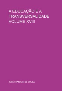 Cover A Educação E A Transversalidade  Volume Xviii