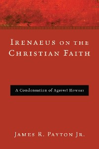 Cover Irenaeus on the Christian Faith