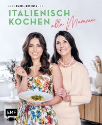 Cover Italienisch kochen alla Mamma mit Lili Paul-Roncalli