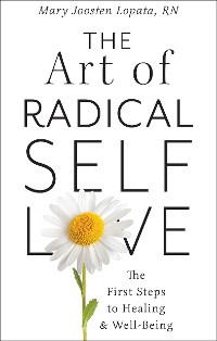 Cover The Art of Radical Self-Love