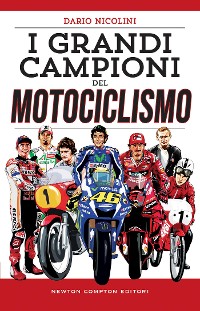 Cover I grandi campioni del motociclismo