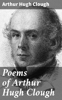 Cover Poems of Arthur Hugh Clough