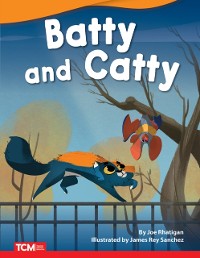 Cover Batty and Catty