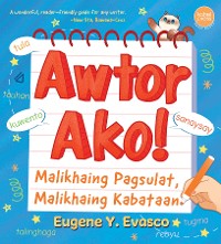 Cover Awtor Ako! Malikhaing Pagsulat, Malikhaing Kabataan