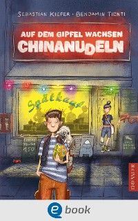 Cover Auf dem Gipfel wachsen Chinanudeln