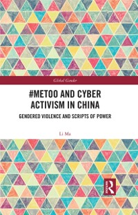 Cover #MeToo and Cyber Activism in China