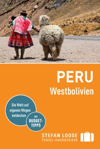Cover Stefan Loose Reiseführer Peru West-Bolivien
