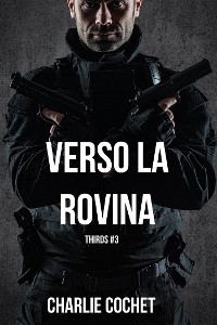 Cover Verso la rovina (THIRDS Vol. 3)