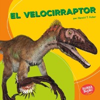 Cover El velocirraptor (Velociraptor)