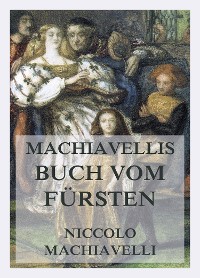 Cover Machiavellis Buch vom Fürsten