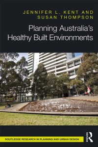 Cover Planning Australia's Healthy Built Environments