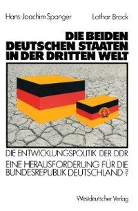 Cover Die beiden deutschen Staaten in der Dritten Welt