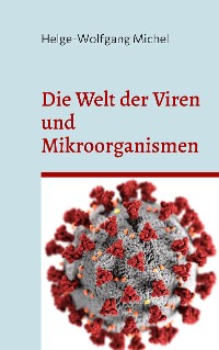 Cover Die Welt der Viren und Mikroorganismen