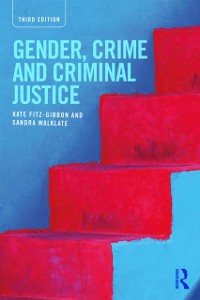 Cover Gender, Crime and Criminal Justice