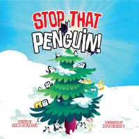 Cover Stop That Penguin! Picture Book