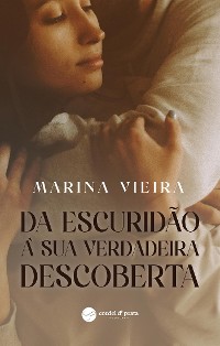 Cover Da escuridão à sua verdadeira descoberta