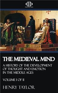 Cover The Medieval Mind - Volume I of II