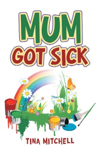 Cover Mum Got Sick
