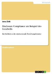 Cover Disclosure Compliance am Beispiel des Goodwills