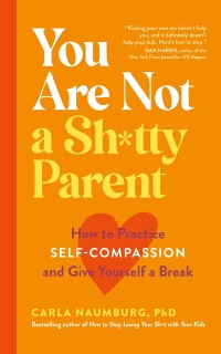 Cover You Are Not a Sh*tty Parent