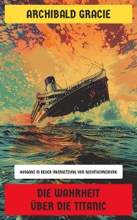 Cover Die Wahrheit über die Titanic