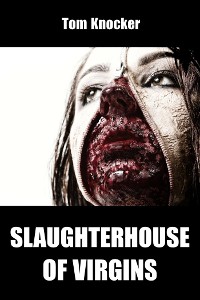 Cover Slaughterhouse of Virgins