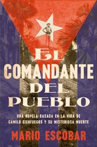 Cover Village Commander \ el comandante del pueblo (Spanish ed.)
